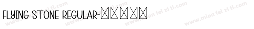 Flying Stone Regular字体转换